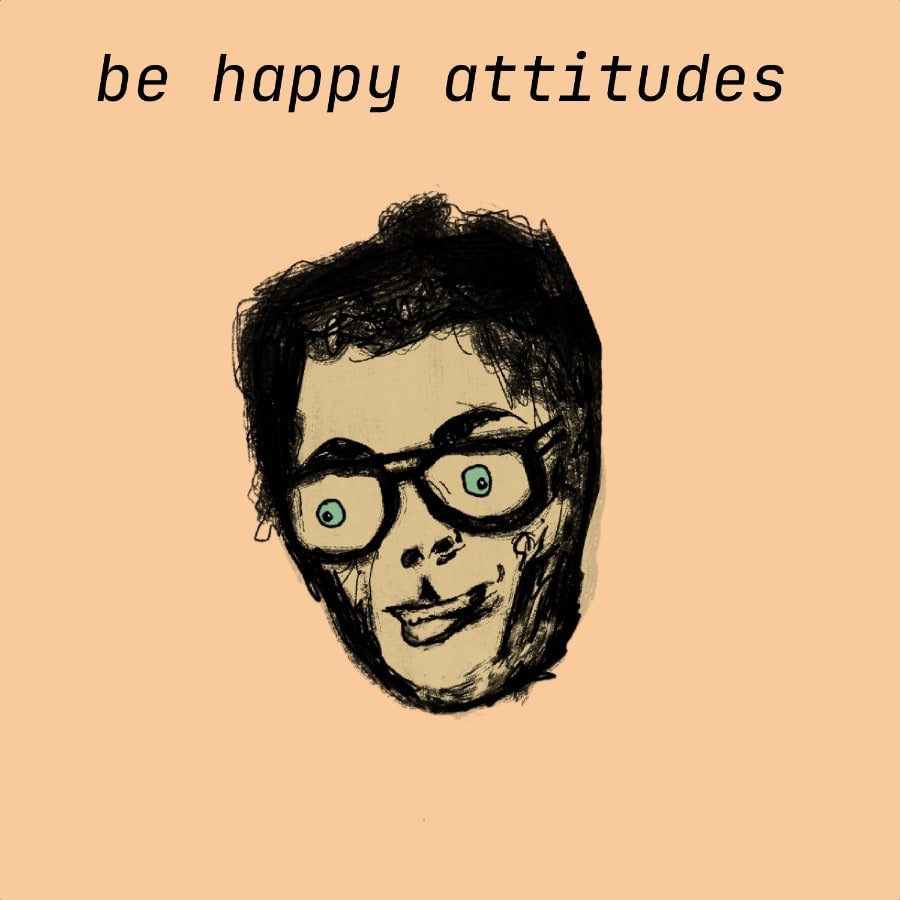 Be Happy Attitudes Tapes Cover Art